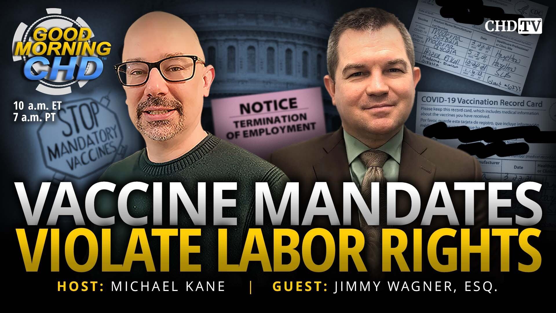 Vaccine Mandates Violate Labor Rights