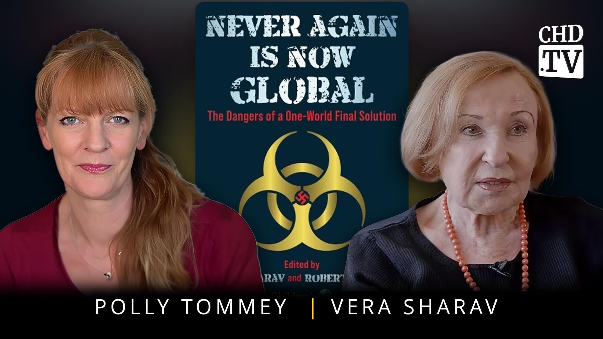 Never Again Is Now Global - Vera Sharav