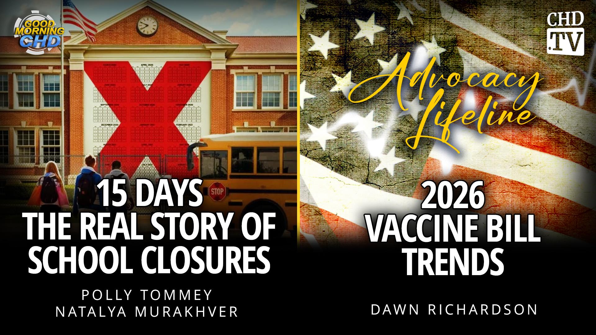 15 Days: The Real Story of School Closures + 2026 Vaccine Bill Trends