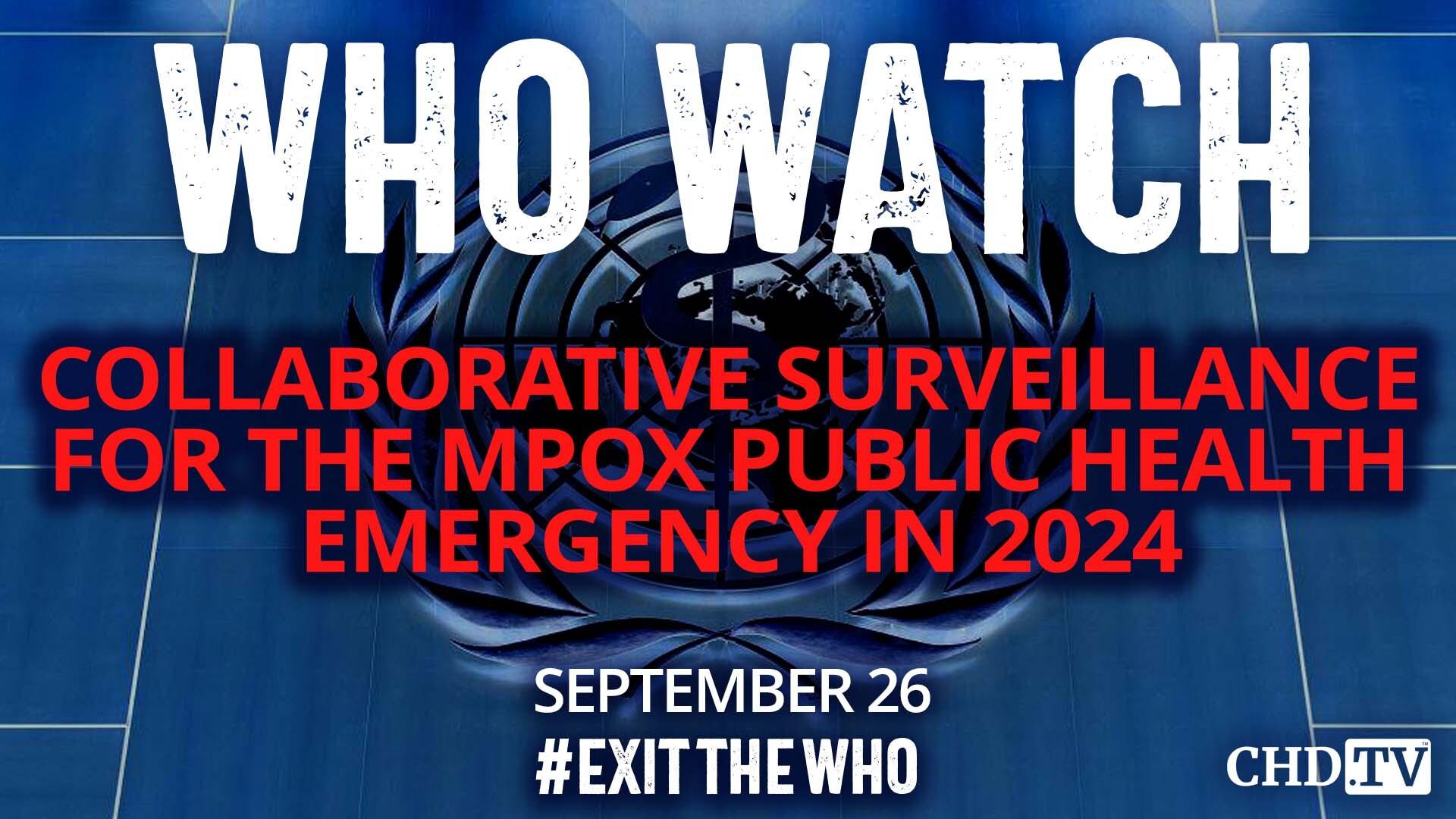 WHO WATCH: Collaborative Surveillance for the Mpox Public Health Emergency in 2024 | Sept. 26