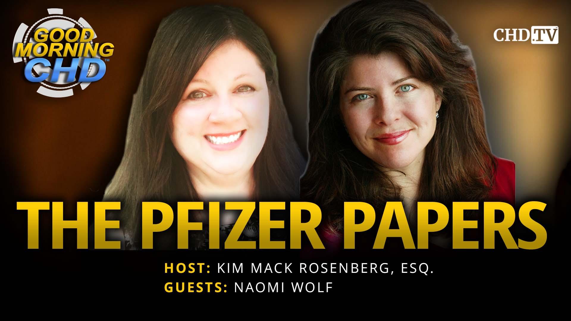 The Pfizer Papers with Naomi Wolf