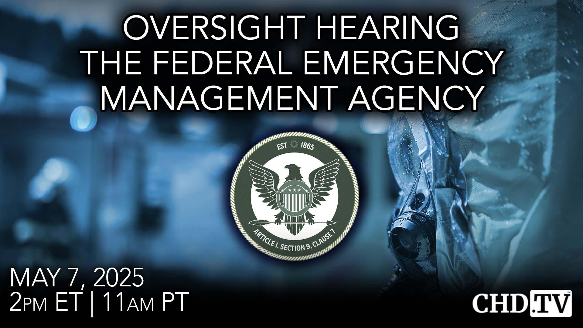 Oversight Hearing — The Federal Emergency Management Agency