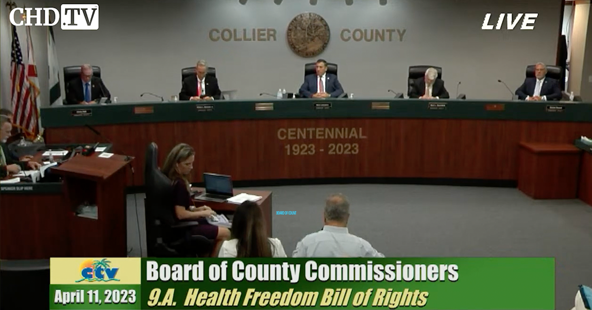 Collier County Commissioners Unanimously Pass Health Freedom Bill of Rights and Resolution — April 11, 2023