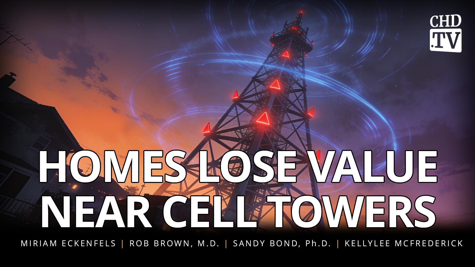 Homes Lose Value Near Cell Towers