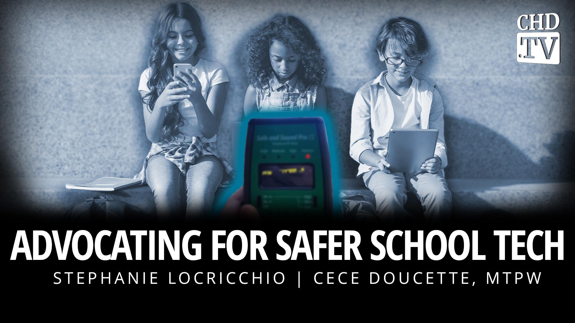 Advocating for Safer School Tech - Cece Doucette, MTPW