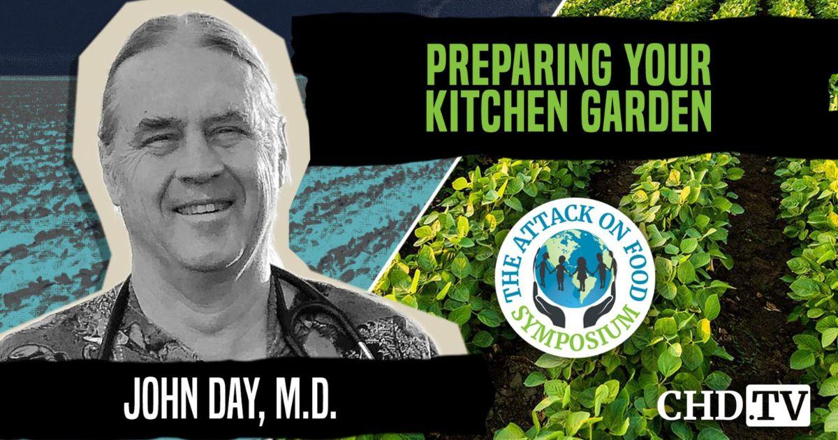 Preparing Your Kitchen Garden — John Day, M.D.