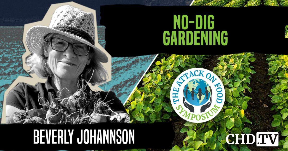 No Dig Gardening — Beverly Johannson