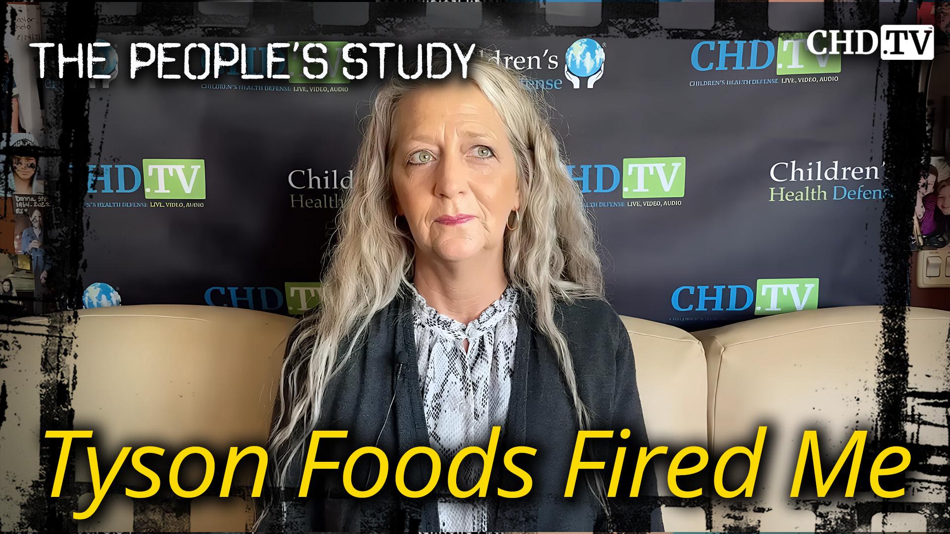 Tyson Foods Fired Me