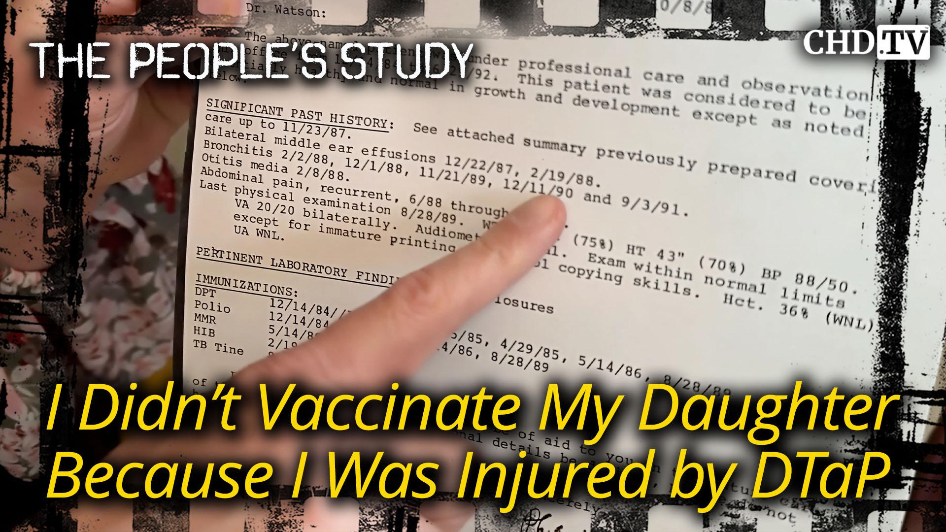 I Didn’t Vaccinate My Daughter Because I Was Injured by DTaP