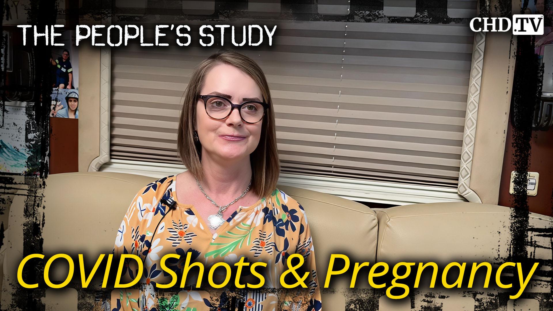 Covid Shots & Pregnancy