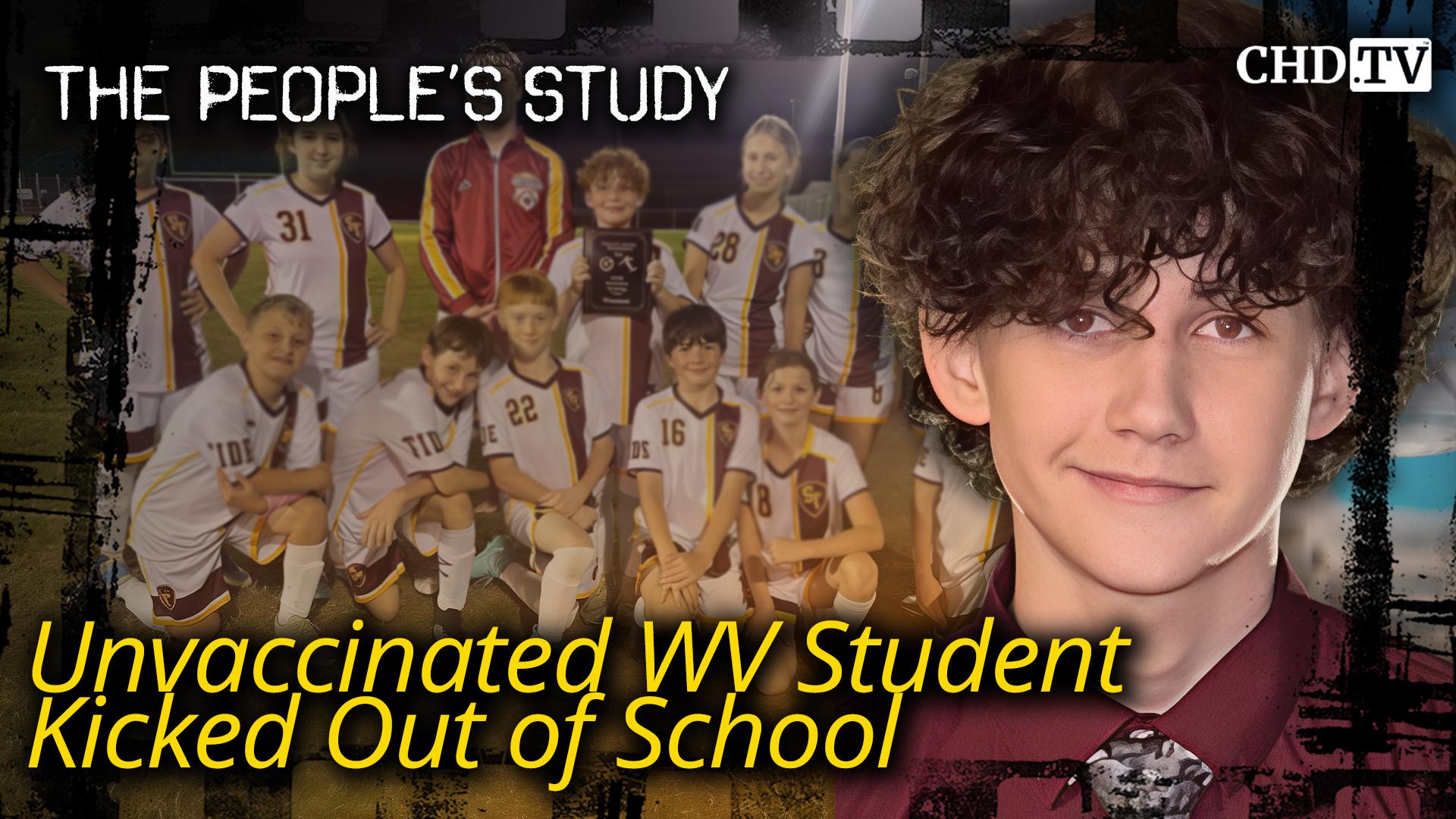 Unvaccinated WV Student Kicked Out of School