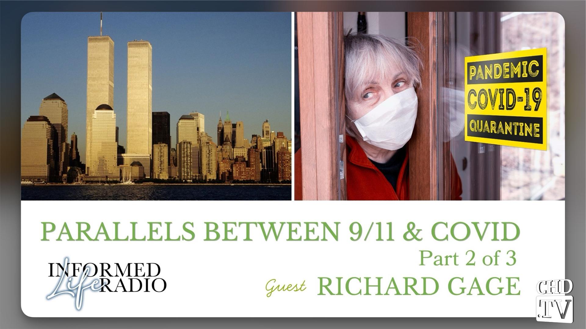 Richard Gage on the Parallels Between 9/11 and COVID, Part 2 of 3