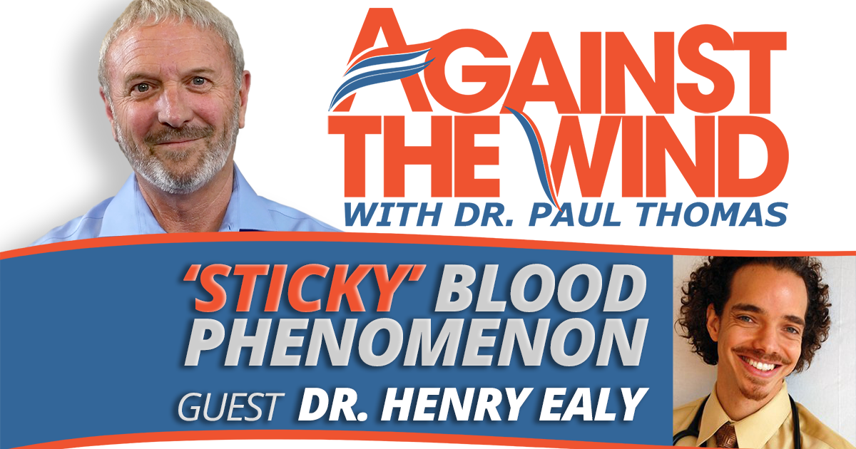 'Sticky' Blood Phenomenon With Henry Ealy, N.D.