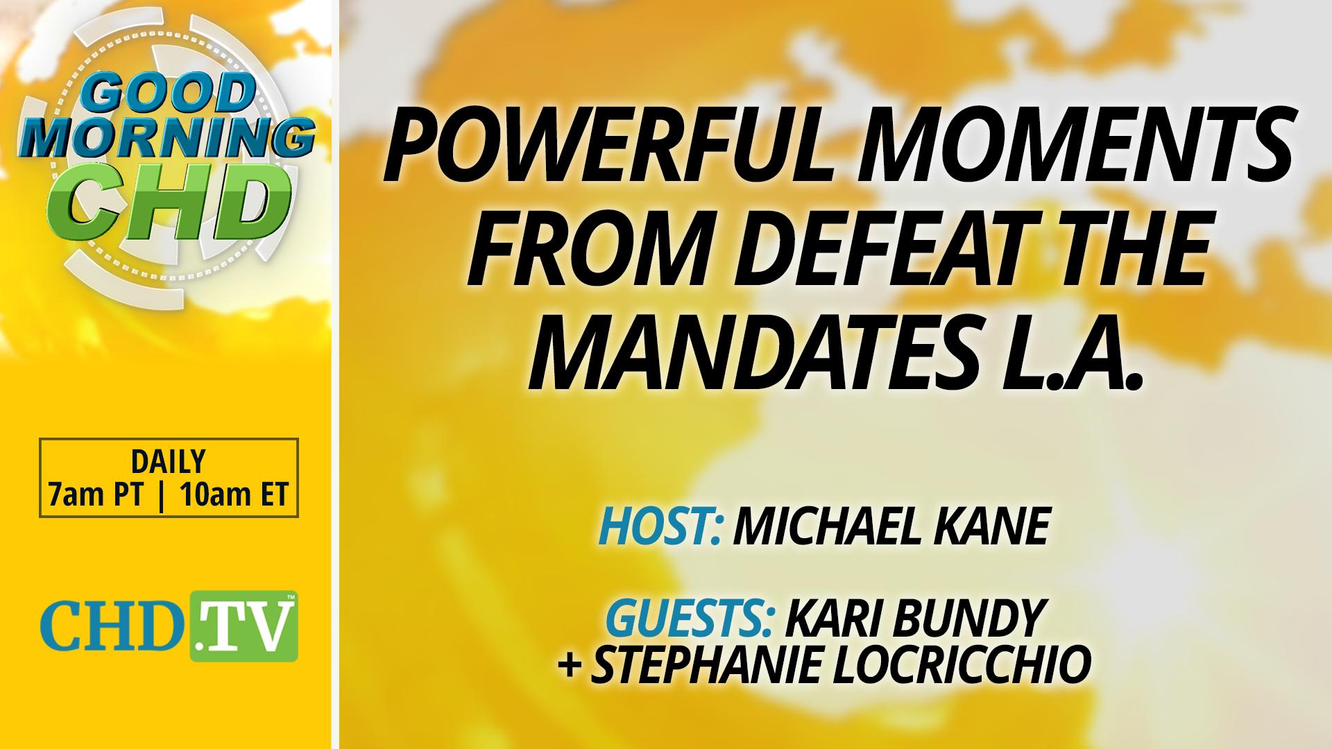 Powerful Moments from Defeat the Mandates L.A.