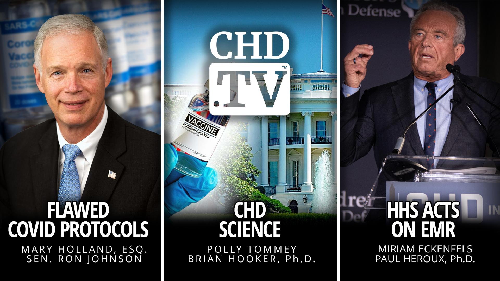 Flawed COVID Protocols With Sen. Johnson + CHD Science + HHS Acts on EMR