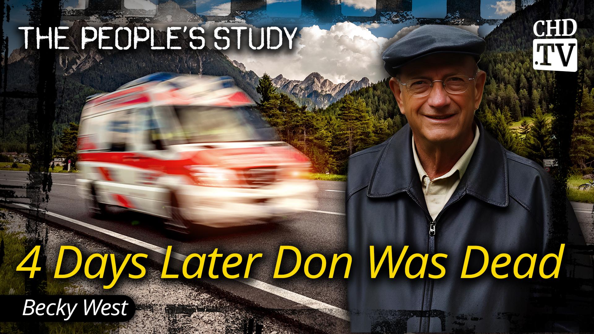 4 Days Later Don Was Dead - Becky West
