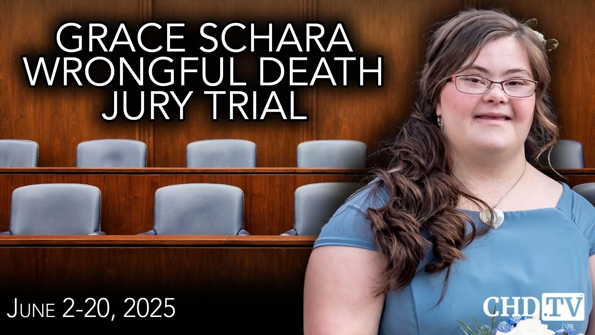 Grace Schara Wrongful Death Jury Trial | Day 6
